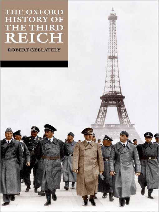 Title details for The Oxford History of the Third Reich by Robert Gellately - Wait list